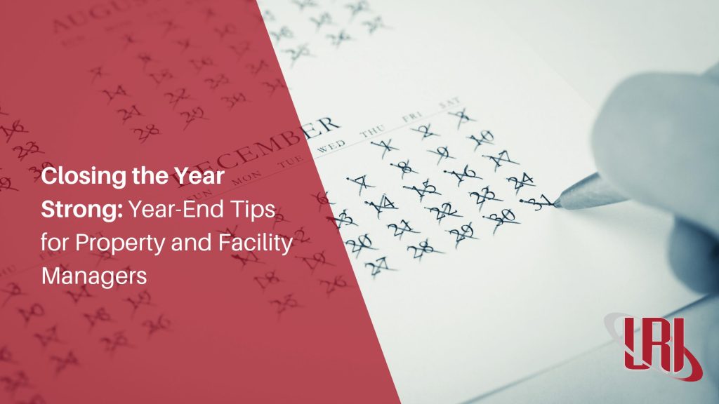 Year-End Tips for Property and Facility Managers